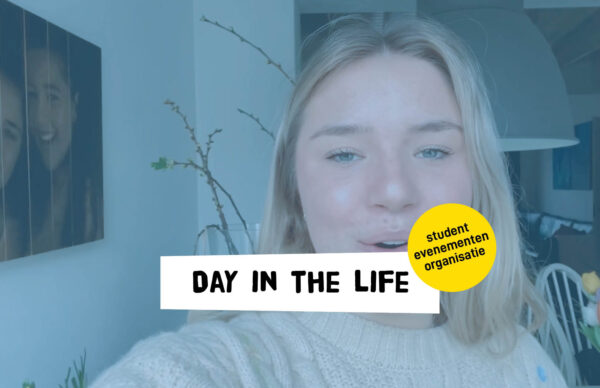 Thumbnail van day in the live van student evenementen organisatie